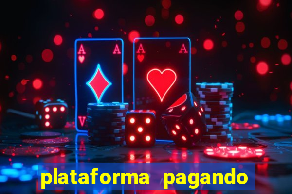 plataforma pagando fortune tiger