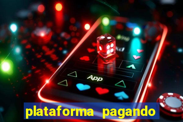 plataforma pagando fortune tiger