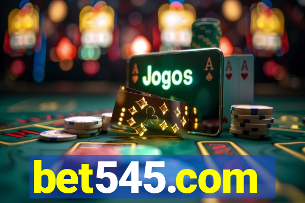 bet545.com