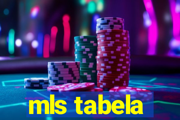 mls tabela