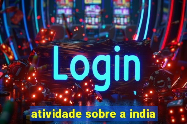 atividade sobre a india