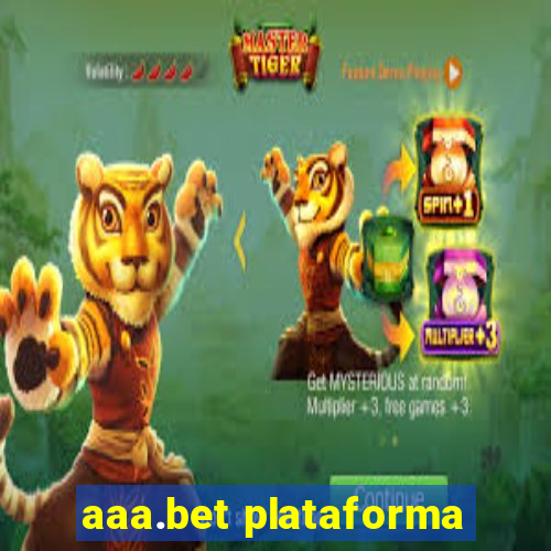 aaa.bet plataforma