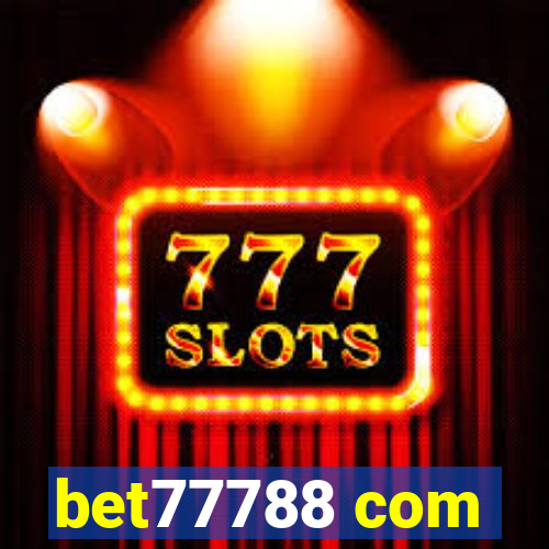 bet77788 com