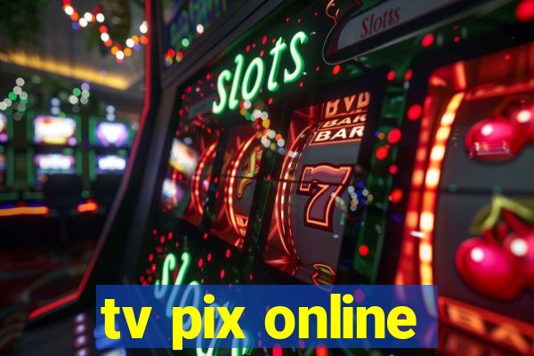 tv pix online