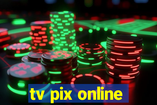 tv pix online