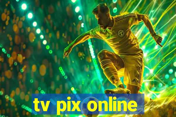 tv pix online