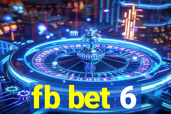 fb bet 6