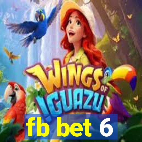 fb bet 6