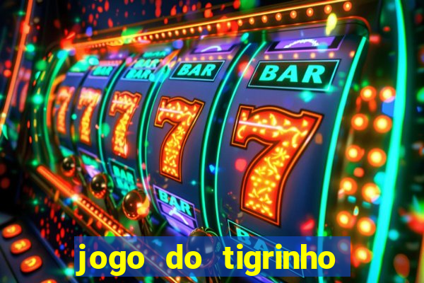 jogo do tigrinho falso para brincar