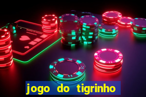 jogo do tigrinho falso para brincar