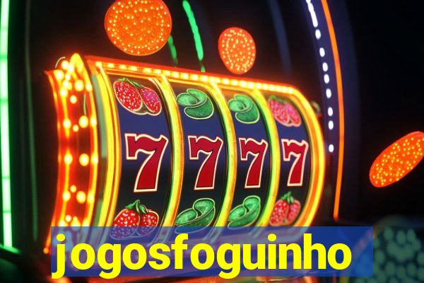 jogosfoguinho