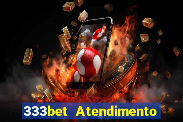 333bet Atendimento ao Cliente