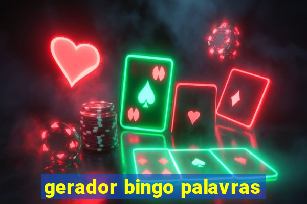 gerador bingo palavras