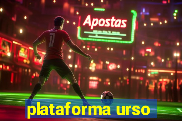 plataforma urso