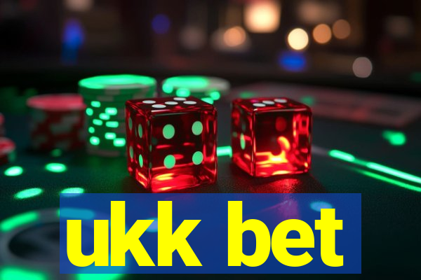 ukk bet