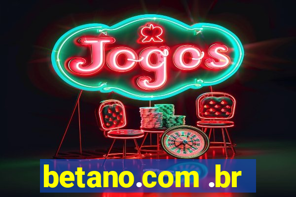 betano.com .br