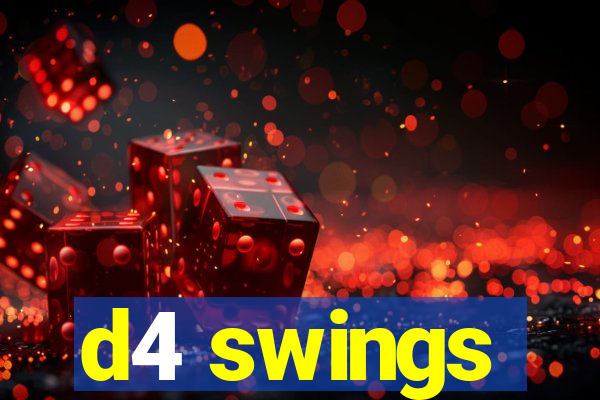 d4 swings