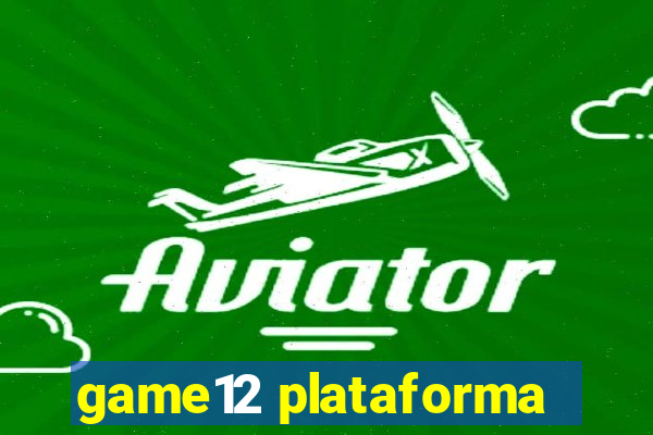 game12 plataforma