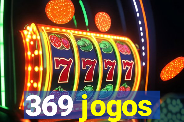 369 jogos