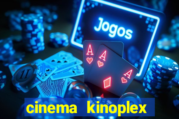 cinema kinoplex norte shopping