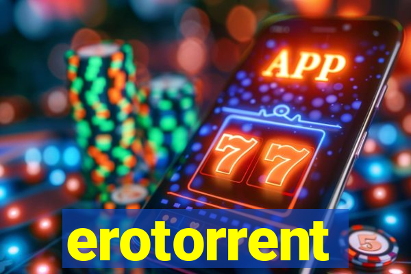 erotorrent