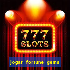 jogar fortune gems 2 demo