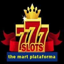 the mart plataforma