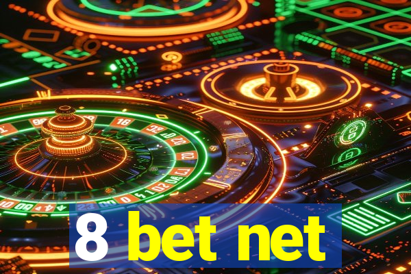 8 bet net