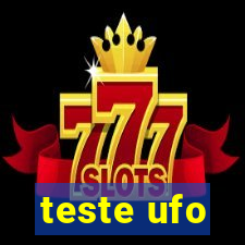 teste ufo