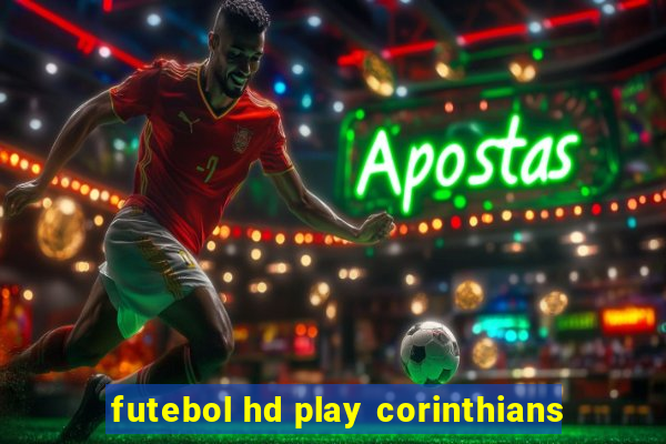 futebol hd play corinthians