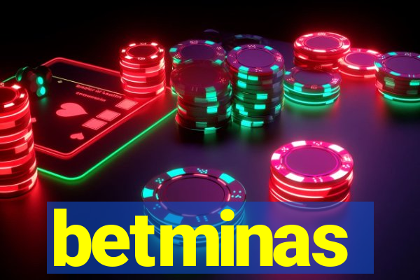 betminas