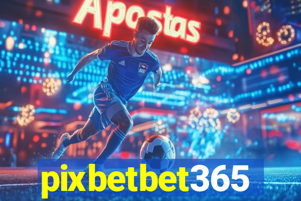 pixbetbet365