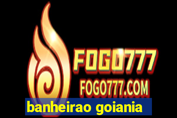 banheirao goiania