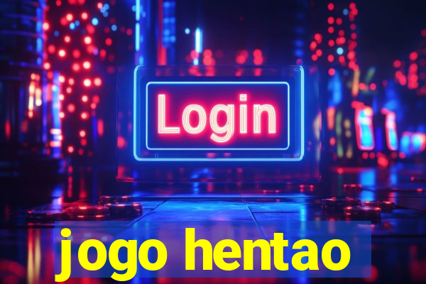 jogo hentao