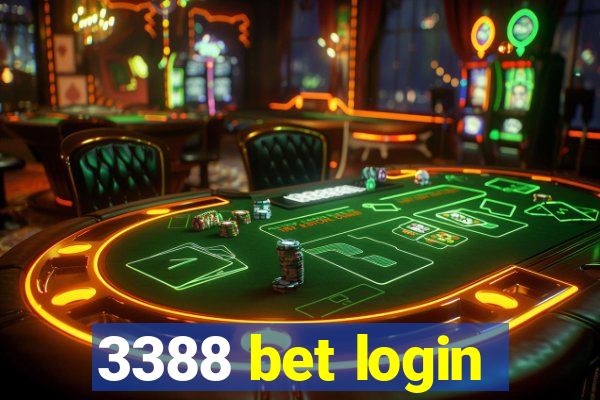 3388 bet login