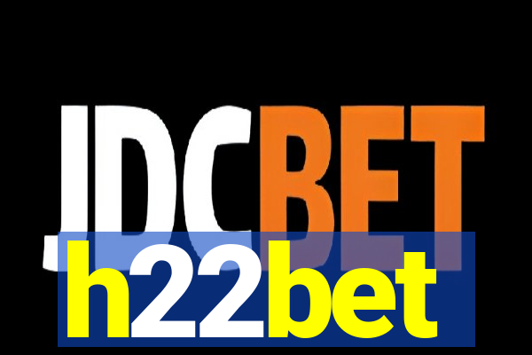 h22bet