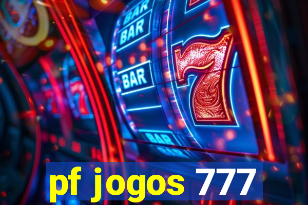 pf jogos 777