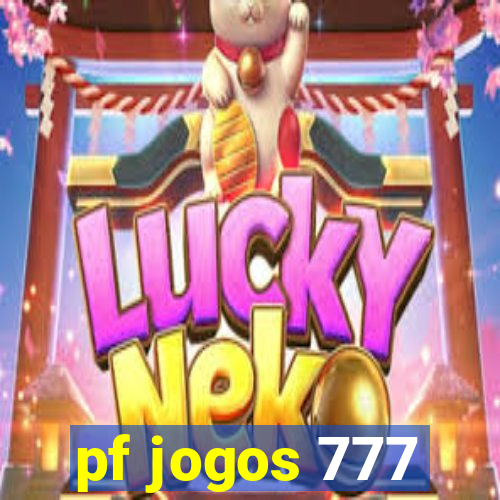 pf jogos 777