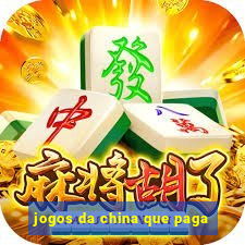 jogos da china que paga