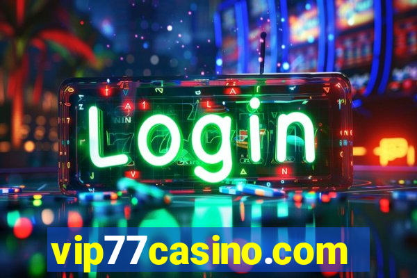 vip77casino.com