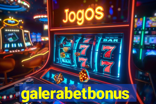 galerabetbonus