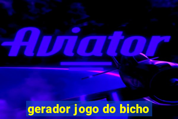 gerador jogo do bicho