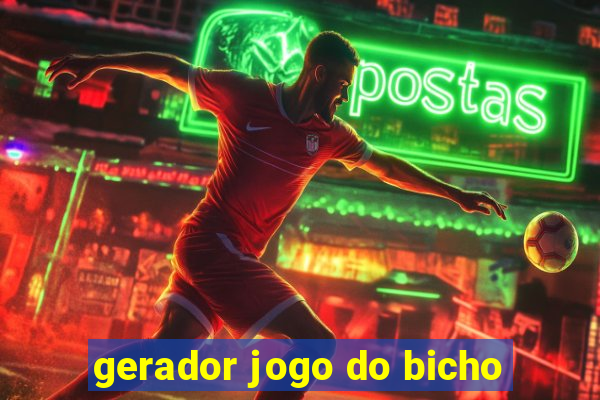 gerador jogo do bicho