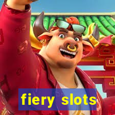 fiery slots