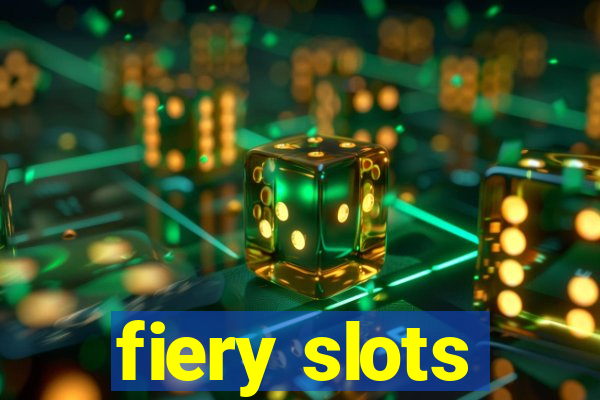 fiery slots