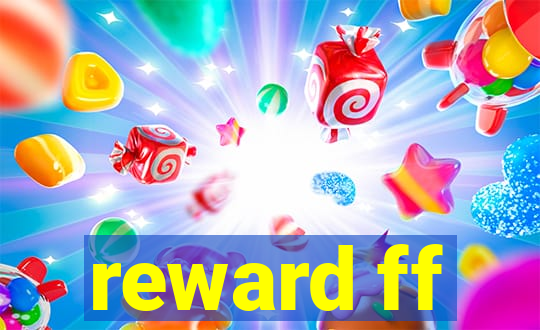 reward ff