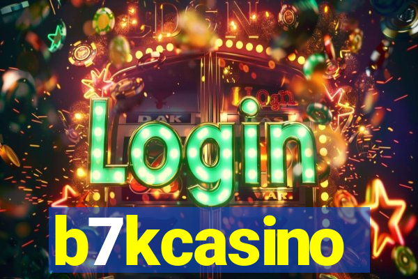 b7kcasino