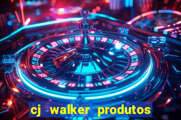 cj walker produtos onde comprar