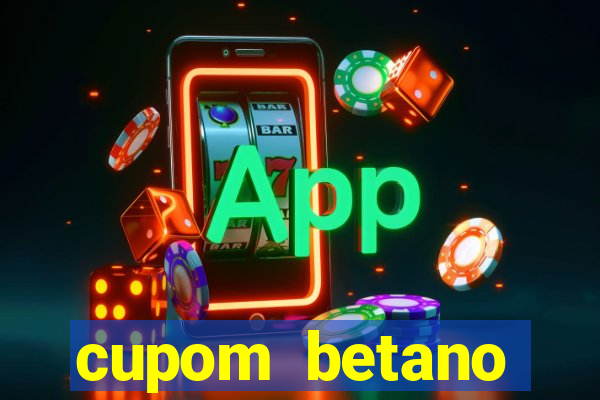 cupom betano rodadas gratis