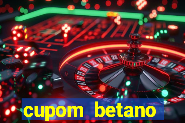 cupom betano rodadas gratis